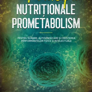 8 Principii Nutriționale ProMetabolism