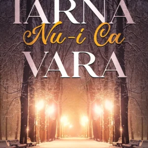Iarna Nu-i Ca Vara